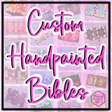 Custom Hand Painted Bible (READ DESCRIPTION)